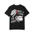 What's A King to A God Tee